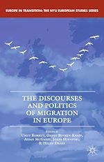 Télécharger le livre :  The Discourses and Politics of Migration in Europe
