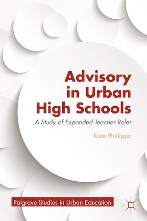Téléchargez le livre :  Advisory in Urban High Schools