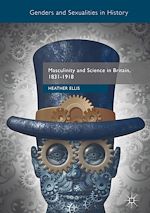 Télécharger le livre :  Masculinity and Science in Britain, 1831–1918