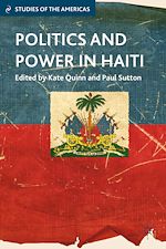 Télécharger le livre :  Politics and Power in Haiti