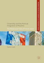 Télécharger le livre :  Citizenship and the Political Integration of Muslims