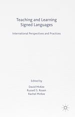 Télécharger le livre :  Teaching and Learning Signed Languages
