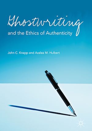 Téléchargez le livre :  Ghostwriting and the Ethics of Authenticity