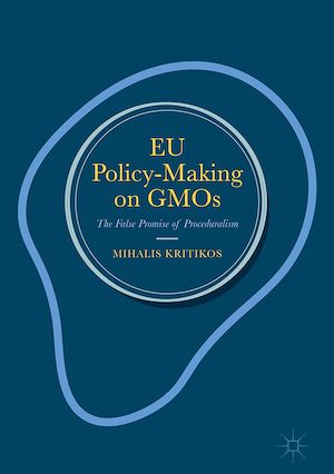Téléchargez le livre :  EU Policy-Making on GMOs