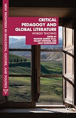 Télécharger le livre :  Critical Pedagogy and Global Literature