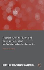 Télécharger le livre :  Lesbian Lives in Soviet and Post-Soviet Russia