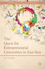 Télécharger le livre :  The Quest for Entrepreneurial Universities in East Asia