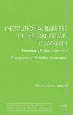 Télécharger le livre :  Institutional Barriers in the Transition to Market