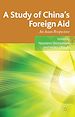 Télécharger le livre :  A Study of China's Foreign Aid
