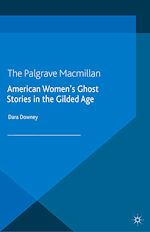 Download this eBook American Women's Ghost Stories in the Gilded Age