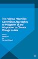 Télécharger le livre :  Governance Approaches to Mitigation of and Adaptation to Climate Change in Asia