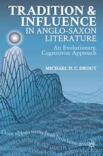 Télécharger le livre :  Tradition and Influence in Anglo-Saxon Literature
