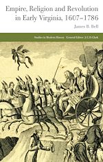 Télécharger le livre :  Empire, Religion and Revolution in Early Virginia, 1607-1786