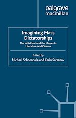 Télécharger le livre :  Imagining Mass Dictatorships