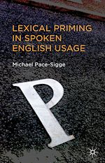 Télécharger le livre :  Lexical Priming in Spoken English Usage