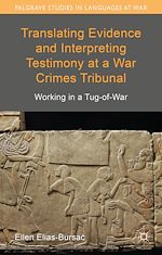 Télécharger le livre :  Translating Evidence and Interpreting Testimony at a War Crimes Tribunal