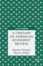 Télécharger le livre :  A Century of American Economic Review