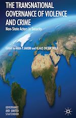 Download this eBook The Transnational Governance of Violence and Crime
