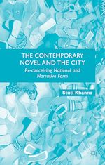 Télécharger le livre :  The Contemporary Novel and the City