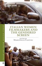 Télécharger le livre :  Italian Women Filmmakers and the Gendered Screen