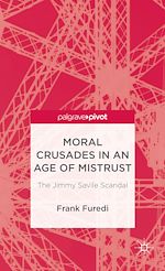 Télécharger le livre :  Moral Crusades in an Age of Mistrust