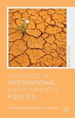 Télécharger le livre :  Advances in International Environmental Politics