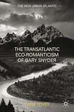 Télécharger le livre :  The Transatlantic Eco-Romanticism of Gary Snyder