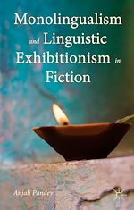 Télécharger le livre :  Monolingualism and Linguistic Exhibitionism in Fiction