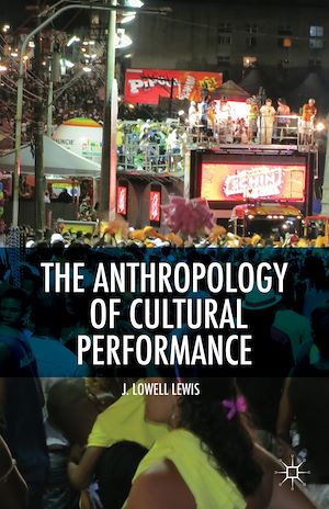 Téléchargez le livre :  The Anthropology of Cultural Performance