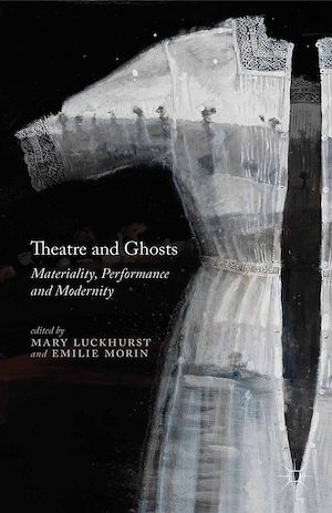 Téléchargez le livre :  Theatre and Ghosts