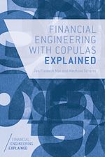 Télécharger le livre :  Financial Engineering with Copulas Explained