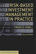 Télécharger le livre :  Risk-Based Investment Management in Practice