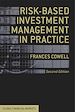 Télécharger le livre :  Risk-Based Investment Management in Practice