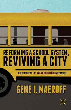 Téléchargez le livre :  Reforming a School System, Reviving a City