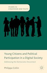 Télécharger le livre :  Young Citizens and Political Participation in a Digital Society