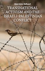 Télécharger le livre :  Transnational Activism and the Israeli-Palestinian Conflict