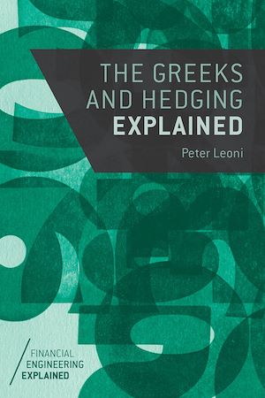 Téléchargez le livre :  The Greeks and Hedging Explained