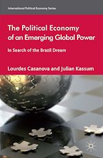 Télécharger le livre :  The Political Economy of an Emerging Global Power