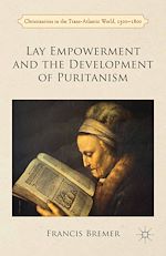 Télécharger le livre :  Lay Empowerment and the Development of Puritanism