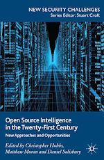Télécharger le livre :  Open Source Intelligence in the Twenty-First Century