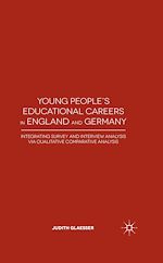 Télécharger le livre :  Young People's Educational Careers in England and Germany