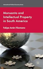 Télécharger le livre :  Monsanto and Intellectual Property in South America
