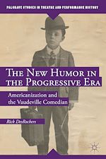 Download this eBook The New Humor in the Progressive Era
