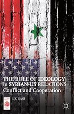 Télécharger le livre :  The Role of Ideology in Syrian-US Relations