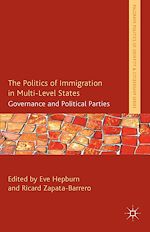 Télécharger le livre :  The Politics of Immigration in Multi-Level States