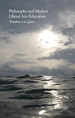 Télécharger le livre :  Philosophy and Modern Liberal Arts Education