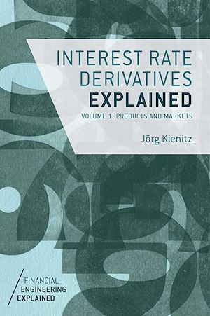 Téléchargez le livre :  Interest Rate Derivatives Explained