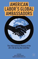 Télécharger le livre :  American Labor's Global Ambassadors