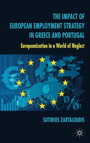 Téléchargez le livre :  The Impact of European Employment Strategy in Greece and Portugal