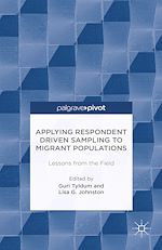 Télécharger le livre :  Applying Respondent Driven Sampling to Migrant Populations